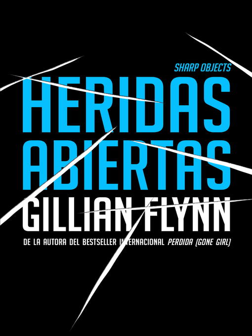 Title details for Heridas abiertas by Gillian Flynn - Available